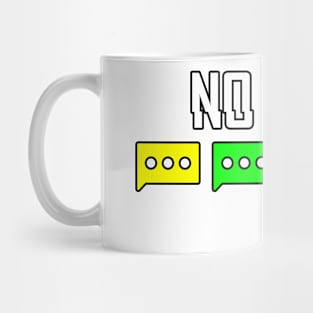 no text message Mug